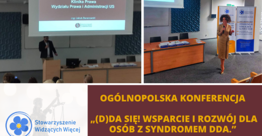 Ogólnopolska Konferencja pt. „(D)DA się! Wsparcie i rozwój dla osób z syndromem DDS”
