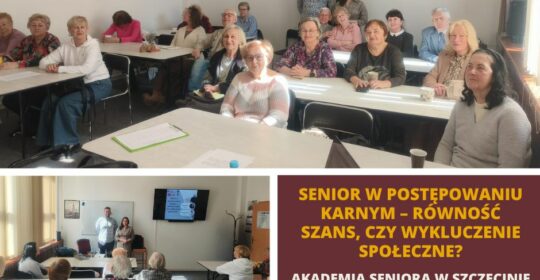 Senior w postępowaniu karnym – Spotkanie z paragrafem w Akademii Seniora
