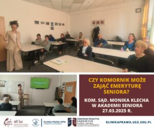 Czy komornik sądowy może zająć emeryturę Seniora? – Spotkanie z paragrafem w Akademii Seniora