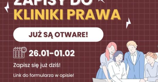 Rejestracja do Kliniki Prawa w sem. letnim r.a. 2025/2026