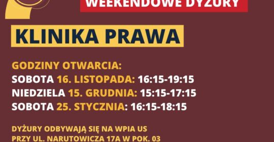 Weekendowe dyżury w Klinice Prawa WPiA US
