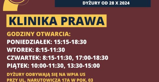 Godziny otwarcia Kliniki Prawa WPiA US od 28.10.2024 r.